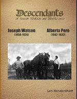 Descendant of Joseph Watson and Alberta Pero 