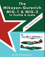 The Mikoyan-Gurevich MiG-1 & MiG-3 In Profile & Scale 