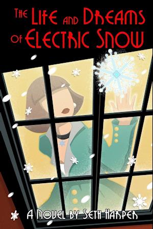 The Life and Dreams of Electric Snow