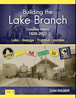 Building the Lake Branch 