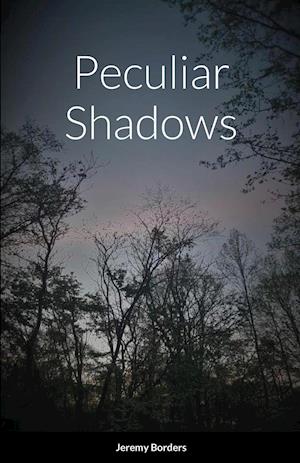 Peculiar Shadows