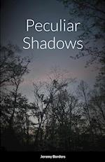 Peculiar Shadows 