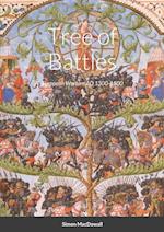 Tree of Battles: Wargames Rules for Miniatures, Medieval Europe 1300-1500 