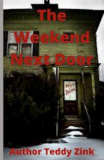 The Weekend Next Door 