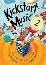 Kickstart Music 2