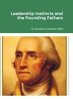 Leadership Instincts and the Founding Fathers 