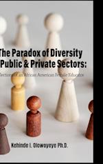 The Paradox Of Diversity In Public & Private Sectors