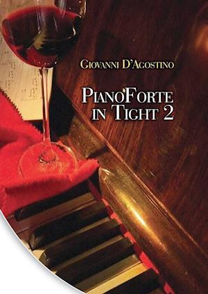 Pianoforte in tight 2