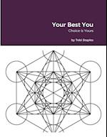 Your Best You: Choice is Yours 