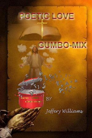 POETIC LOVE GUMBO-MIX