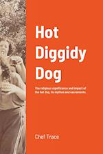 Hot Diggidy Dog