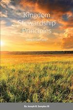 Kingdom Stewardship Principles - Doing it God's way! 