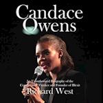 Candace Owens: An Unauthorized Biography of the Conservative Thinker and Founder of Blexit