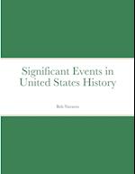 Significant Events in United States History 