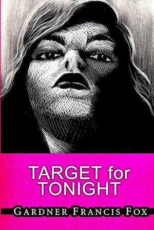 Lady from L.U.S.T. #21 - Target for Tonight