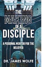 The Making of A Disciple 