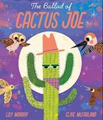 The Ballad of Cactus Joe
