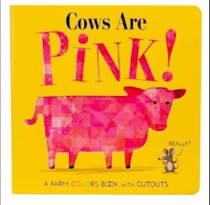 Cows Are Pink!