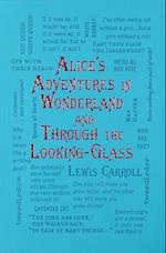 Alice's Adventures in Wonderland and Through the Looking-Glass