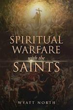 Spiritual Warfare with the Saints 