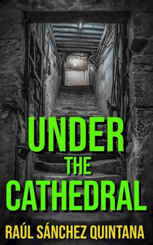 Under the Cathedral