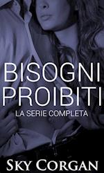 Bisogni Proibiti: La Serie Completa