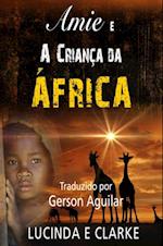 Amie e a Criança da África