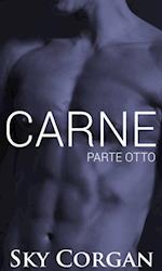 Carne: Parte Otto