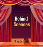 Behind Scennes