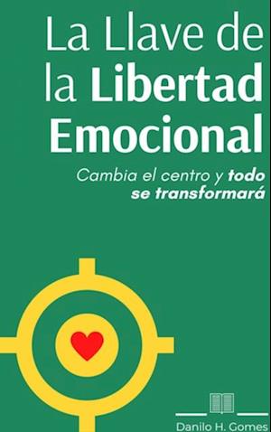 La Llave de la Libertad Emocional