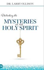 Unlocking the Mysteries of the Holy Spirit 