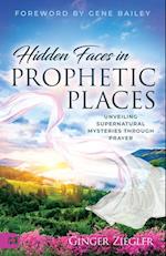 Hidden Faces in Prophetic Places