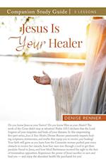 Jesus is Your Healer Study Guide
