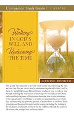 Walking In God's Will And Redeeming The TIme Study Guide