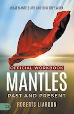 The Official Workbook for Mantles Past and Present