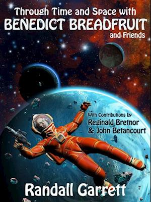 Through Time and Space with Benedict Breadfruit (and Friends)