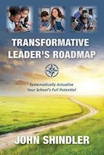 Transformative Leader's Roadmap