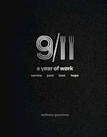 9/11 a Year of Work, Sorrow, Pain, Loss, Hope