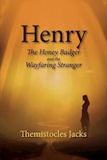 Henry - A Honey Badger and the Wayfaring Stranger, 5