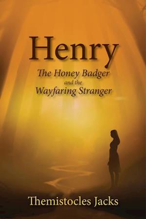 Henry - A Honey Badger and the Wayfaring Stranger