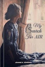 My Search for Air