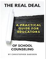 The Real Deal of School Counseling