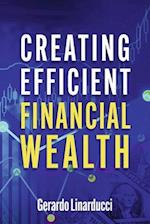 Creating Efficient Financial Wealth