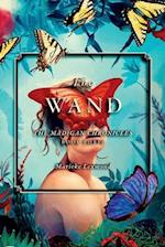 The Wand, 3