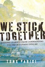 We Stick Together