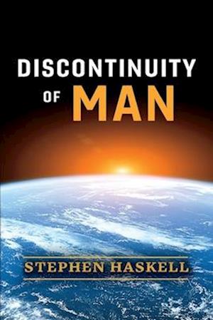 Discontinuity of Man
