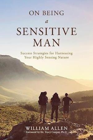 On Being a Sensitive Man