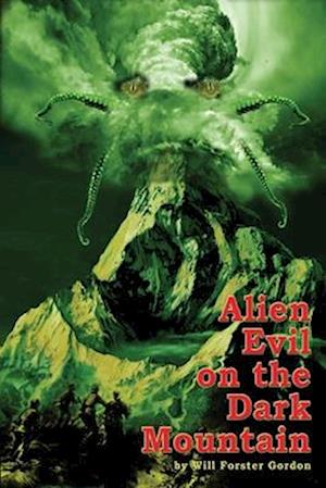 Alien Evil on the Dark Mountain, 1