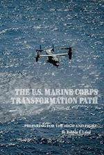The U.S. Marine Corps Transformation Path