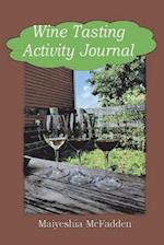 Wine Tasting Activity Journal